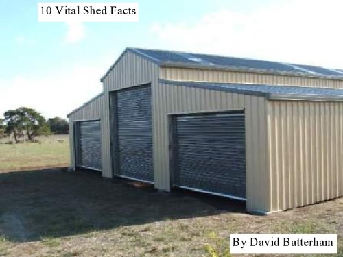 10 Vital Shed Facts