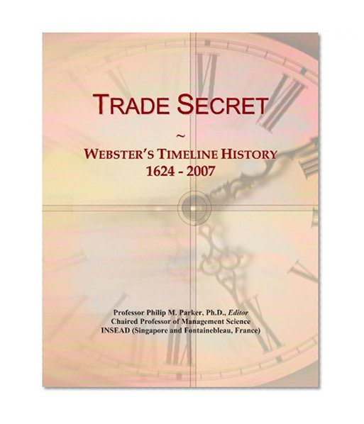 Trade Secret: Webster's Timeline History, 1624 - 2007