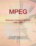 MPEG: Webster's Timeline History, 1954 - 2007