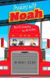Trucking with Noah