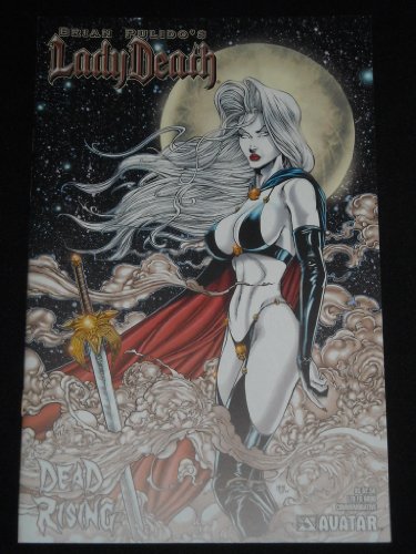 BRIAN PULIDO'S LADY DEATH DEAD RISING LIMITED EDITION (1/6000) VERY RARE AVATAR COMIC BOOK (LADY DEATH, 1ST)
