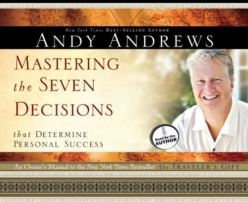 Mastering the Seven Decisions: That Determine Personal Success [Audiobook][Unabridged] (Audio CD)