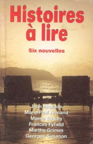 Histoires Ã  lire, six nouvelles