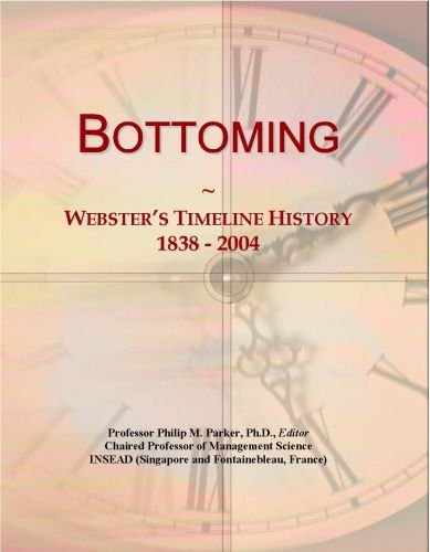 Bottoming: Webster's Timeline History, 1838 - 2004