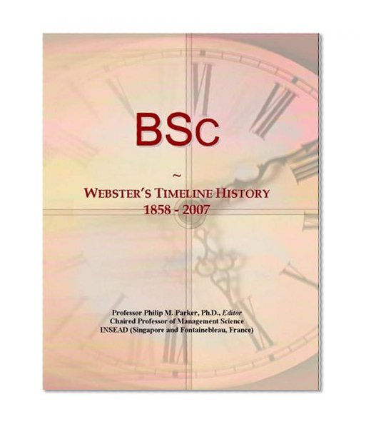BSc: Webster's Timeline History, 1858 - 2007