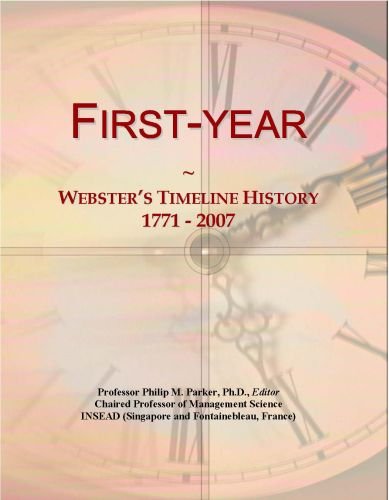 First-year: Webster's Timeline History, 1771 - 2007