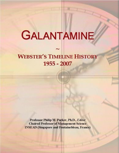Galantamine: Webster's Timeline History, 1955 - 2007