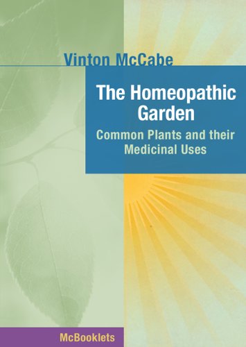 The Homeopathic Garden (Homeopathy in Thought and Action)