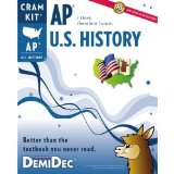 AP U.S. History Cram Kit: Better than the textbook you never read.