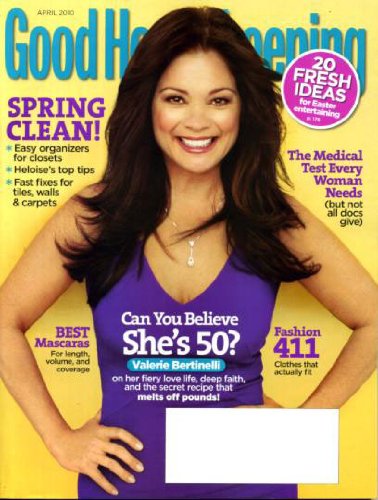 Good Housekeeping April 2010 Valerie Bertinelli on Cover, William Saroyan Fiction (1952 reprint), Easy Organizers for Closets, Heloise's Top Tips, Fast Fixes for Tiles Walls & Carpets, 20 Fresh Ideas for Easter Entertaining, Best Mascaras