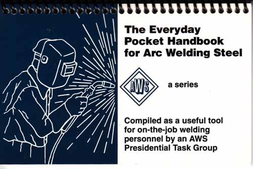 Arc Welding Steel (The Everyday Pocket Handbook)