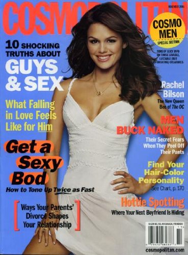Cosmopolitan November 2006 Rachel Bilson on Cover (The New Queen of The OC), 10 Shocking Truths About Guys & Sex, Men Buck Naked, Hottie Spotting, Sanaa Lathan/Nip/Tuck