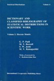 Dictionary and Classified Bibliography of Statistical Distributions in Scientific Work (Volume 1: Discrete Models) (Statistical Distributions in Scientific Work, Volume 6)1984