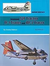 Warpaint Series No. 76 - Grumman S2F Tracker, TF-1 Trader and WF-2 Tracer