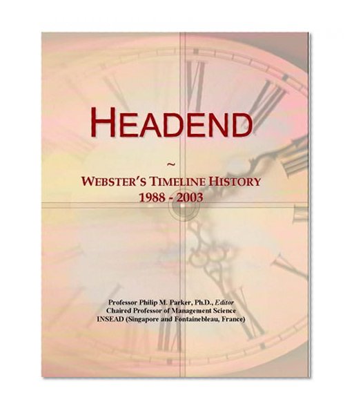Headend: Webster's Timeline History, 1988 - 2003