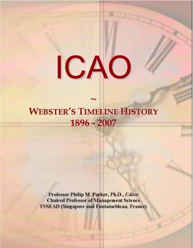 ICAO: Webster's Timeline History, 1896 - 2007