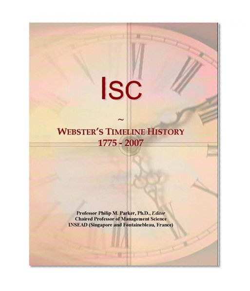 Isc: Webster's Timeline History, 1775 - 2007