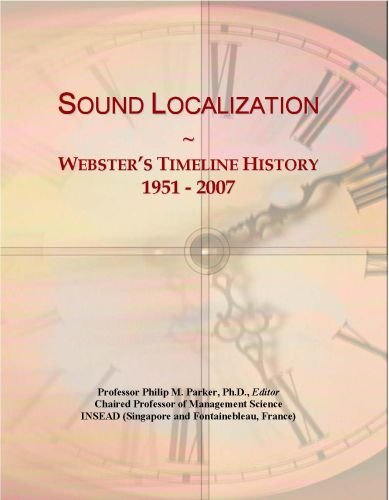 Sound Localization: Webster's Timeline History, 1951 - 2007