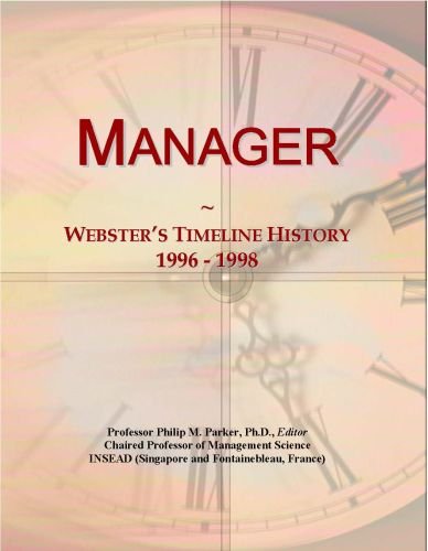 Manager: Webster's Timeline History, 1996 - 1998