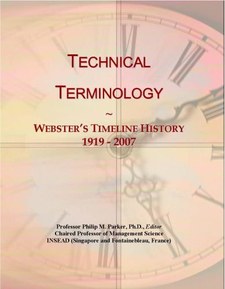 Technical Terminology: Webster's Timeline History, 1919 - 2007