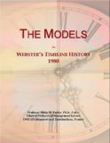 The Models: Webster's Timeline History, 1980