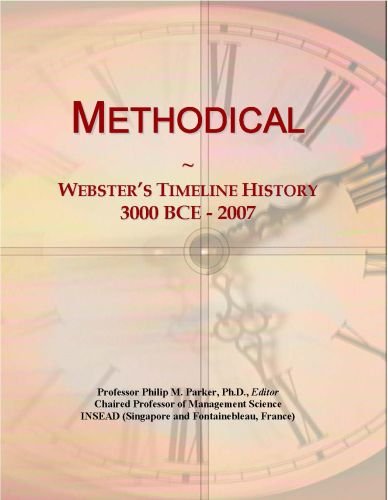 Methodical: Webster's Timeline History, 3000 BCE - 2007