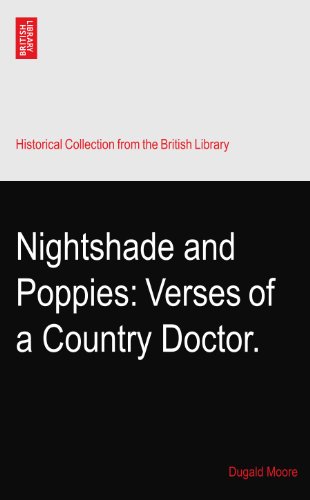 Nightshade and Poppies: Verses of a Country Doctor.