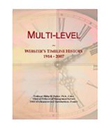 Multi-level: Webster's Timeline History, 1914 - 2007