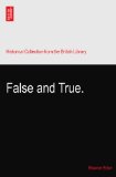 False and True.