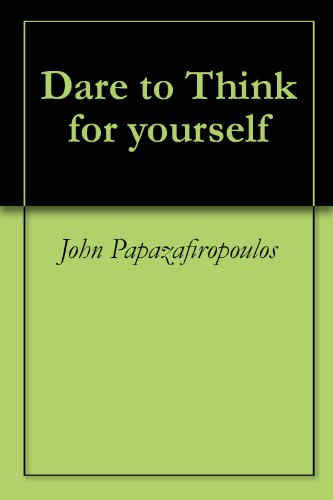 Dare to Think for yourself