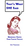 That's What SHE Said: Memorable Quotes From Famous Females