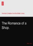 The Romance of a Shop.
