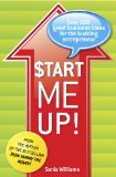 Start Me Up!: Over 100 great business ideas for the budding entrepreneur