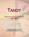Tandy: Webster's Timeline History, 1655 - 2007