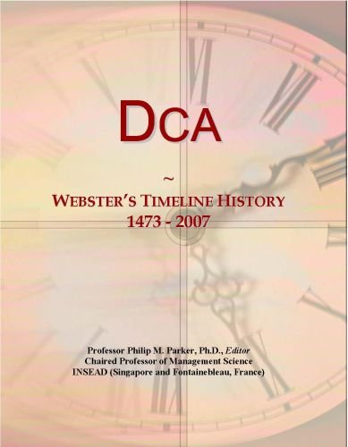 Dca: Webster's Timeline History, 1473 - 2007
