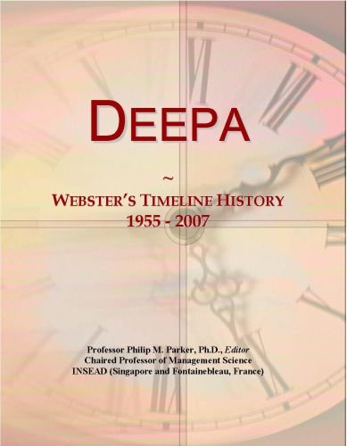 Deepa: Webster's Timeline History, 1955 - 2007