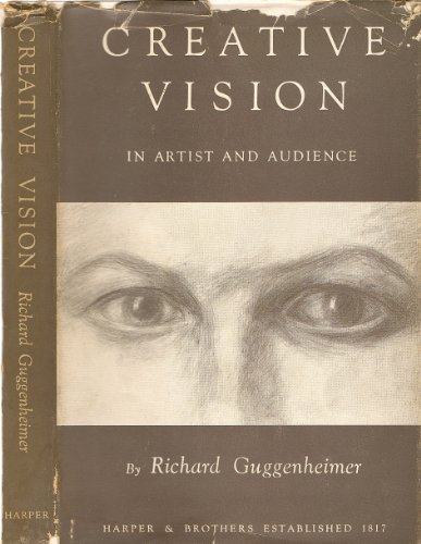 Creative Vision in Artist and Audience