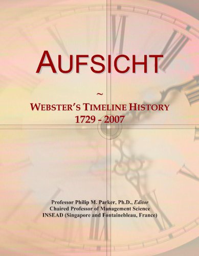Aufsicht: Webster's Timeline History, 1729 - 2007
