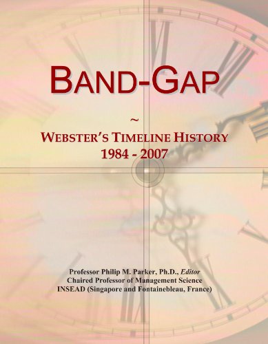 Band-Gap: Webster's Timeline History, 1984 - 2007