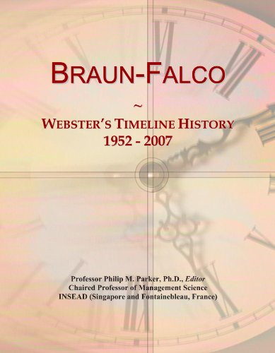 Braun-Falco: Webster's Timeline History, 1952 - 2007