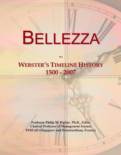 Bellezza: Webster's Timeline History, 1500 - 2007