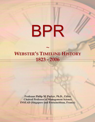 BPR: Webster's Timeline History, 1823 - 2006