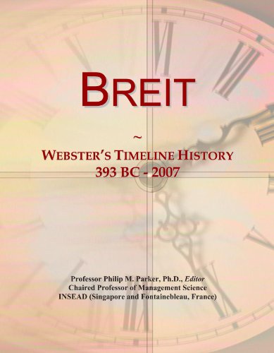 Breit: Webster's Timeline History, 393 BC - 2007