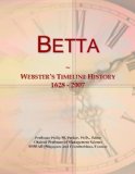 Betta: Webster's Timeline History, 1628 - 2007