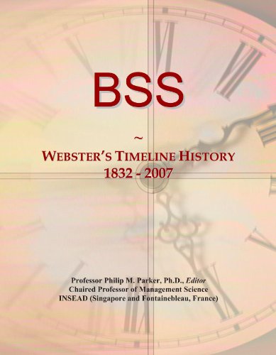 BSS: Webster's Timeline History, 1832 - 2007