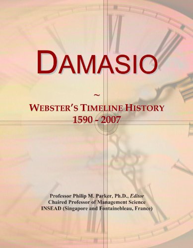Damasio: Webster's Timeline History, 1590 - 2007