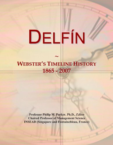 DelfÃ­n: Webster's Timeline History, 1865 - 2007