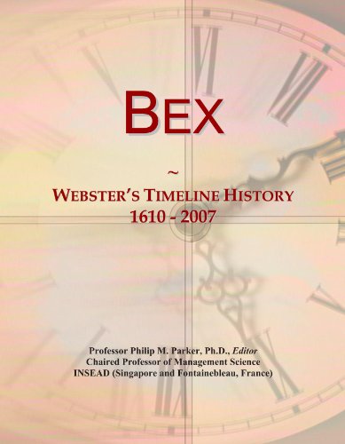 Bex: Webster's Timeline History, 1610 - 2007