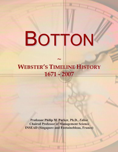 Botton: Webster's Timeline History, 1671 - 2007
