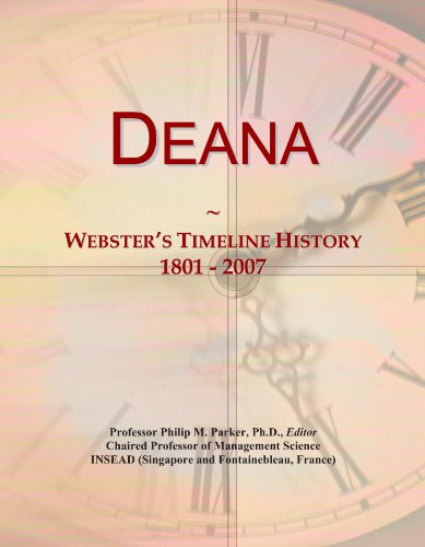 Deana: Webster's Timeline History, 1801 - 2007